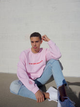 Load image into Gallery viewer, "I'm My Own Soulmate" Crewneck // Pink
